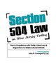 Section 504 Law in New Jersey Today: Stay in Compliance with Today’s New Laws & Regulations to Address Student Needs