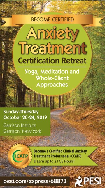 5-Day: Anxiety Treatment Certification Retreat: Yoga, Meditation and Whole-Client Approaches