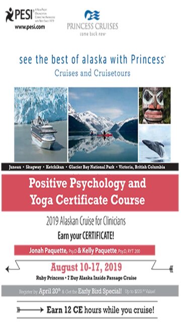 Positive Psychology and Yoga Certificate Course: 2019 Alaskan Cruise for Clinicians