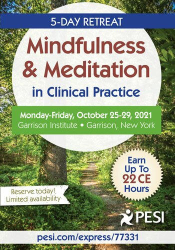 5-Day Retreat: Mindfulness & Meditation in Clinical Practice Retreat