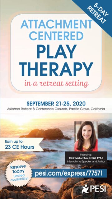5-Day Retreat: Attachment-Centered Play Therapy in a Retreat Setting