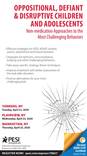 Oppositional, Defiant & Disruptive Children and Adolescents: Non-medication Approaches to the Most Challenging Behaviors