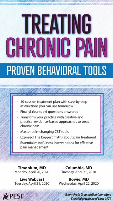 Treating Chronic Pain: Proven Behavioral Tools