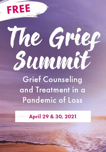 The Grief Summit: Grief Counseling and Treatment in a Pandemic of Loss