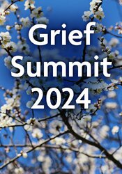 Grief Summit 2024