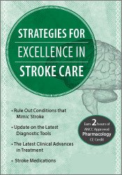 Strategies for Excellence in Stroke Care