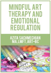 Mindful-Art Therapy and Emotional Regulation