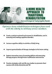 A Home Health Approach to Traditional Rehabilitation