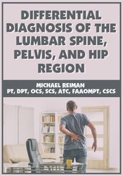 Differential Diagnosis of the Lumbar Spine, Pelvis, and Hip Region