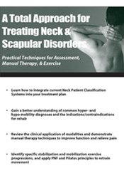 A Total Approach for Treating Neck & Scapular Disorders