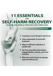 11 Essentials for Self-Harm Recovery: Helping Children & Teens Reclaim Their Lives