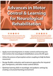 Advances in Motor Control and Learning for Neurological Rehab