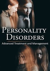 Personality Disorders Advanced Treatment and Management