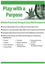 The Power of Play: Effective Play-Based Therapy and Early Intervention