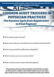 Common Audit Triggers in Physician Practices: The Revenue Cycle from Registration to Final Payment
