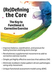 (Re)Defining the Core: The Key to Functional & Corrective Exercise 