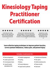 Kinesiology Taping Practitioner Certification: Combining Taping & Movement to Improve Functional Outcomes