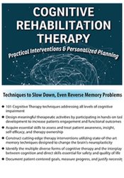 Cognitive Rehabilitation Therapy: 101 Practical Interventions & Personalized Planning 