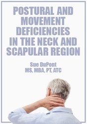 Postural & Movement Deficiencies in the Neck & Scapular Region