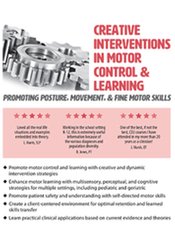 Creative Interventions in Motor Control & Learning: