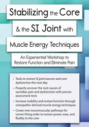 Stabilizing the Core & the SI Joint – A Manual Therapy Approach