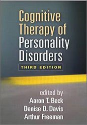 Cognitive Therapy of Personality Disorders, Third Edition