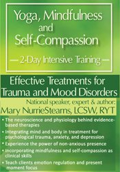 2-Day: Yoga, Mindfulness and Self-Compassion: Effective Treatments for Trauma and Mood Disorders