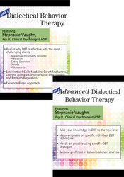 2-Day DBT Bundle:  Dialectical Behavior Therapy <i>and</i> Advanced Dialectical Behavior Therapy