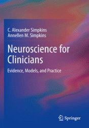 Neuroscience for Clinicians: Evidence, Models, and Practice