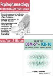 Using the DSM-5® and ICD-10 AND Psychopharmacology for Mental Health Professionals