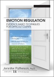 Emotion Regulation: Evidence-Based Techniques for Difficult Clients