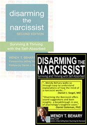 Disarming the Narcissist: Seminar on DVD + New Book