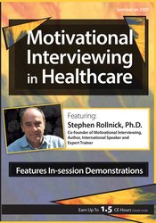 Motivational Interviewing in Healthcare with Stephen Rollnick, Ph.D.