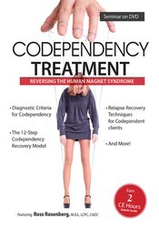 Codependency Treatment: Reversing the Human Magnet Syndrome