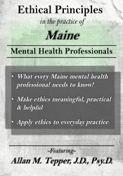 Ethical Principles in the Practice of Maine Mental Health Professionals