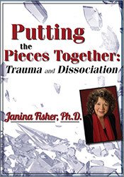 Putting the Pieces Together: Trauma and Dissociation