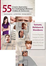 Tantrums, Meltdowns & Showdowns Seminar + 55 Creative Approachs Workbook - Bundle