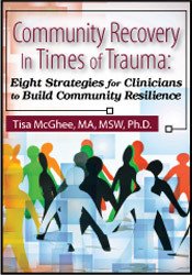 Community Recovery in Times of Trauma