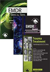 EMDR: Step by Step + EMDR & Beyond + Complete 3-Part Set Trauma Treatment