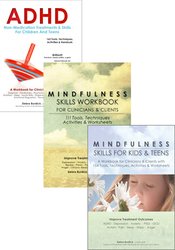 ADHD, Mindfulness for Children and Adolescents and Mindfulness Skills 3 Book Bundle 