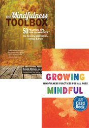 The Mindfulness Toolbox Workbook + Growing Mindful Card Deck