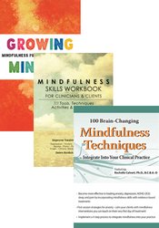 100 Brain-Changing Mindfulness Strategies + Mindfulness Skills Workbook + Growing Mindful Card Deck