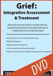 Grief: Integrative Assessment & Treatment