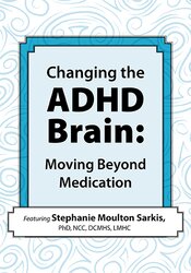 Changing the ADHD Brain