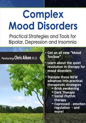 Complex Mood Disorders: 
