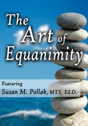The Art of Equanimity