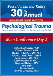 Bessel A. van der Kolk's 30th Annual Trauma Conference