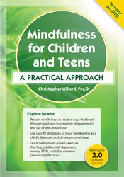 Mindfulness for Children and Teens: