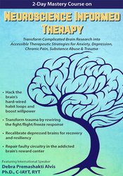 Mastery Course on Neuroscience Informed Therapy: