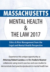 Massachusetts Mental Health & The Law 2017: 